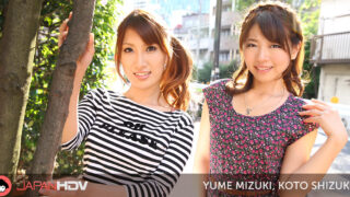 JapanHDV Welcome to our models Yume Mizuki and Koto Shizuku